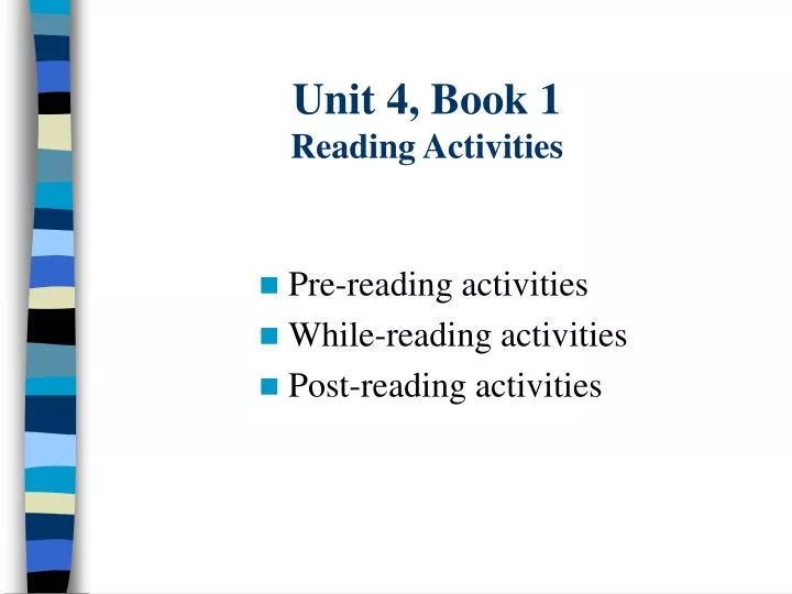 unit 4 book 1 reading activities