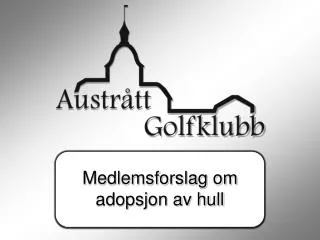 medlemsforslag om adopsjon av hull