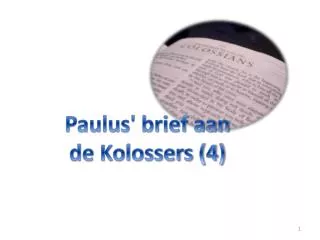 Paulus' brief aan de Kolossers (4)