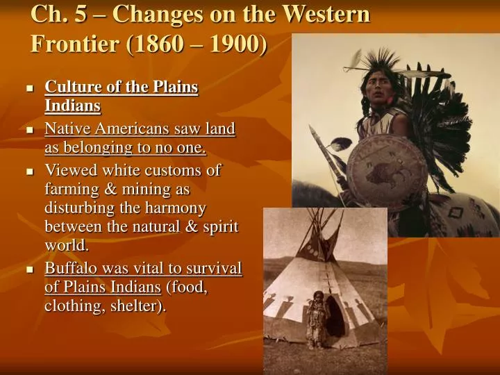 ch 5 changes on the western frontier 1860 1900