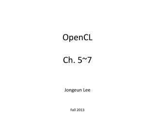 OpenCL Ch. 5~7