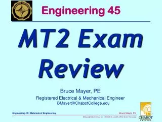 Bruce Mayer, PE Registered Electrical &amp; Mechanical Engineer BMayer@ChabotCollege