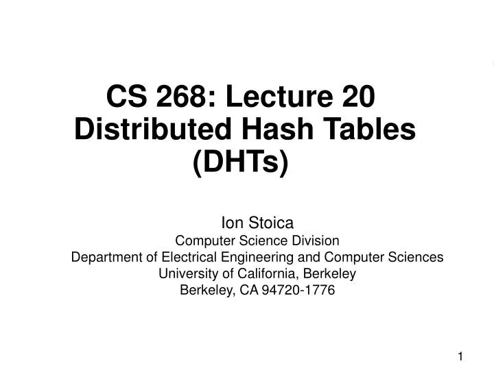 cs 268 lecture 20 distributed hash tables dhts