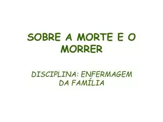 sobre a morte e o morrer