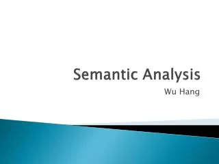 Semantic Analysis