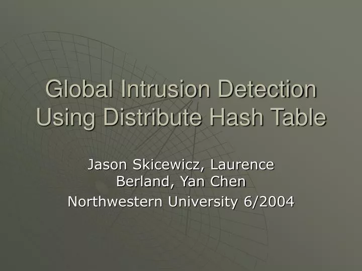 global intrusion detection using distribute hash table