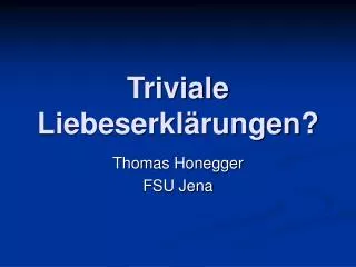 triviale liebeserkl rungen