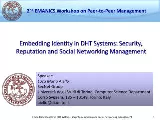 Embedding Identity in DHT Systems: Security, Reputation and Social Networking Management
