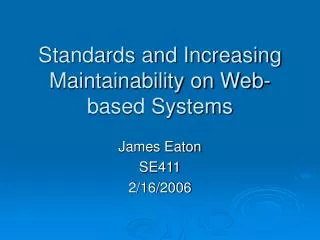 Standards and Increasing Maintainability on Web-based Systems