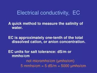 Electrical conductivity, EC
