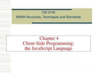 Chapter 4 Client-Side Programming: the JavaScript Language