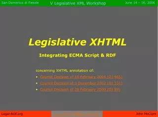 Legislative XHTML Integrating ECMA Script &amp; RDF