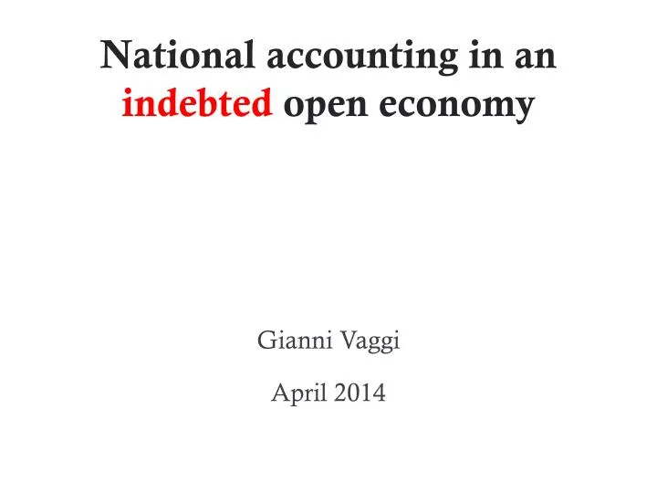 national accounting in an indebted open economy