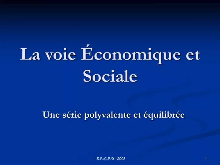 la voie conomique et sociale