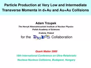 Particle Production at Very Low and Intermediate Transverse Momenta in d+Au and Au+Au Collisions
