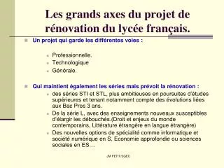 les grands axes du projet de r novation du lyc e fran ais