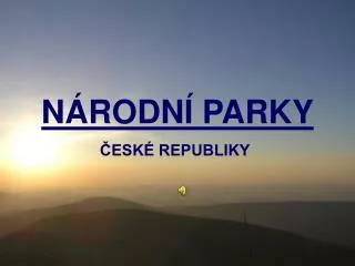 NÁRODNÍ PARKY