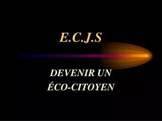 e c j s