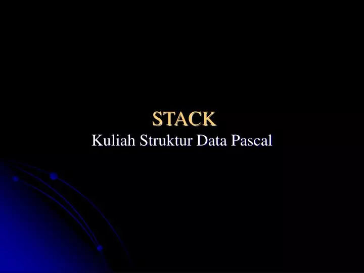 stack kuliah struktur data pascal