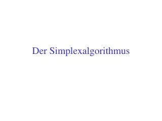 der simplexalgorithmus