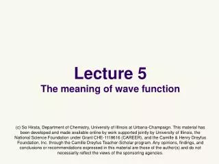 Lecture 5 The meaning of wave function