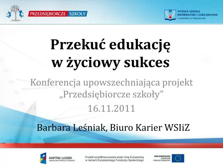 przeku edukacj w yciowy sukces