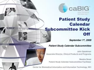 Patient Study Calendar Subcommittee Kick Off