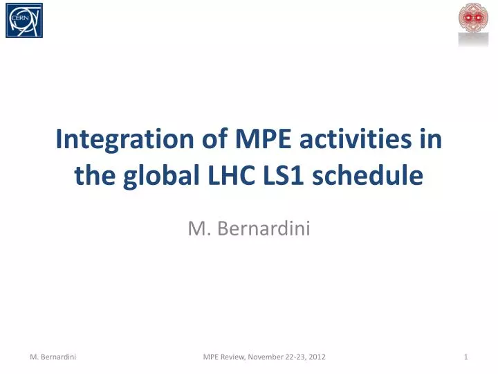 integration of mpe activities in the global lhc ls1 schedule