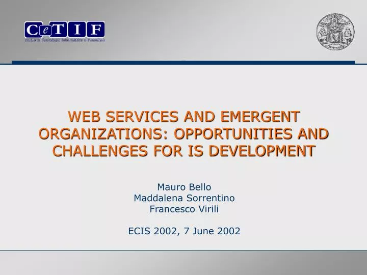 web services and emergent organizations opportunities and challenges for is development