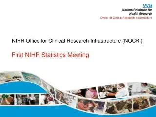 NIHR Office for Clinical Research Infrastructure (NOCRI)