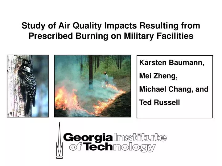 study of air quality impacts resulting from prescribed burning on military facilities