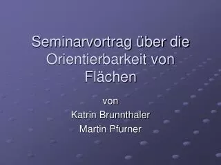 seminarvortrag ber die orientierbarkeit von fl chen