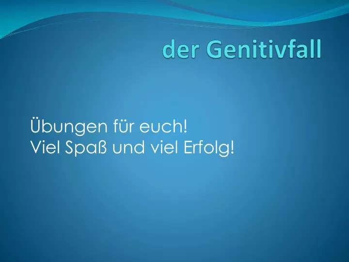 der genitivfall