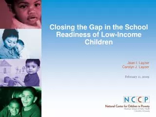 Closing the Gap in the School Readiness of Low-Income Children