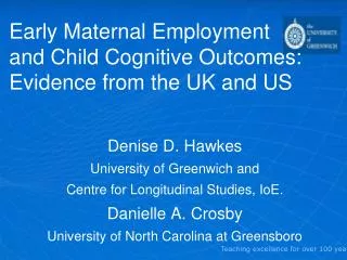 Early Maternal Employment and Child Cognitive Outcomes: Evidence from the UK and US
