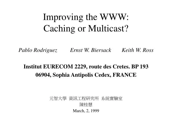improving the www caching or multicast
