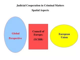Judicial Cooperation in Criminal Matters Spatial Aspects