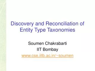 Discovery and Reconciliation of Entity Type Taxonomies