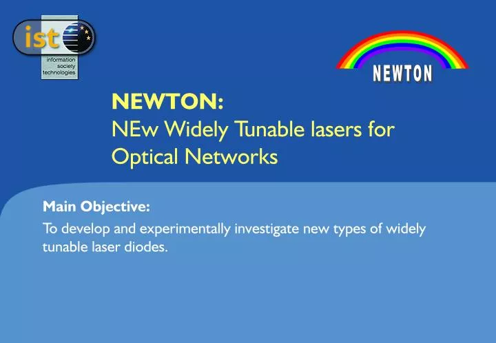 newton new widely tunable lasers for optical networks