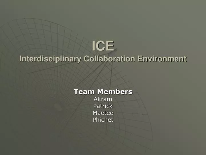 ice interdisciplinary collaboration environment
