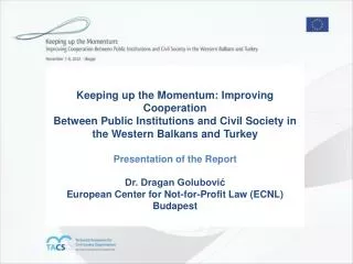 Keeping up the Momentum: Improving Cooperation Between Public Institutions and Civil Society in