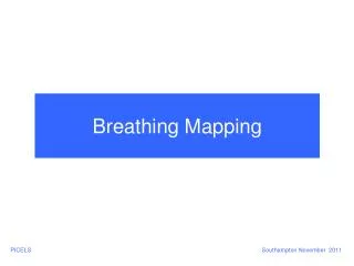 Breathing Mapping