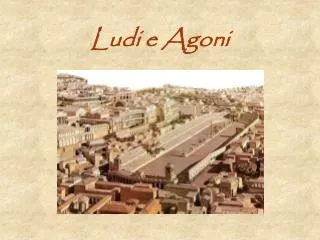 ludi e agoni