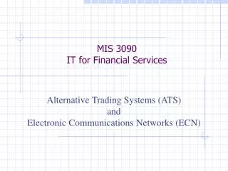 MIS 3090 IT for Financial Services