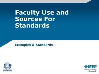 Faculty Use and Sources For Standards
