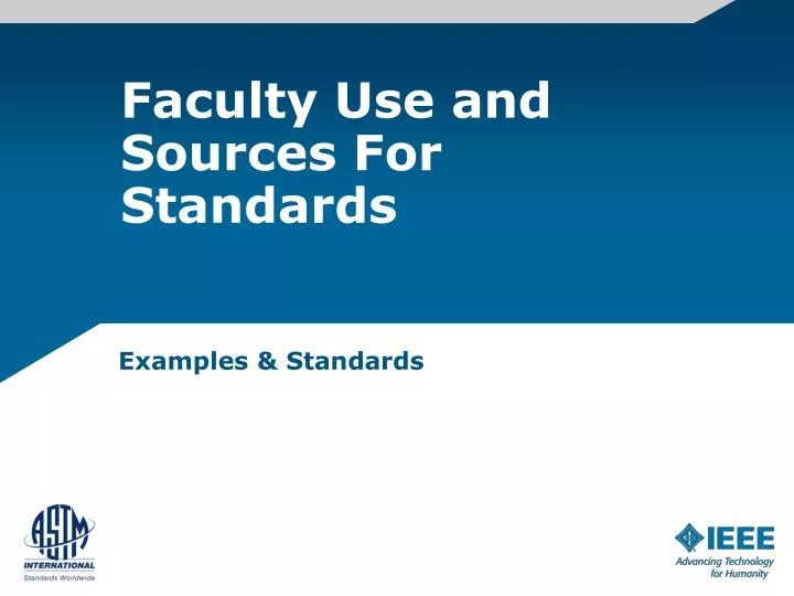 faculty use and sources for standards