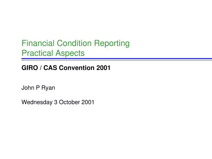 financial condition reporting practical aspects