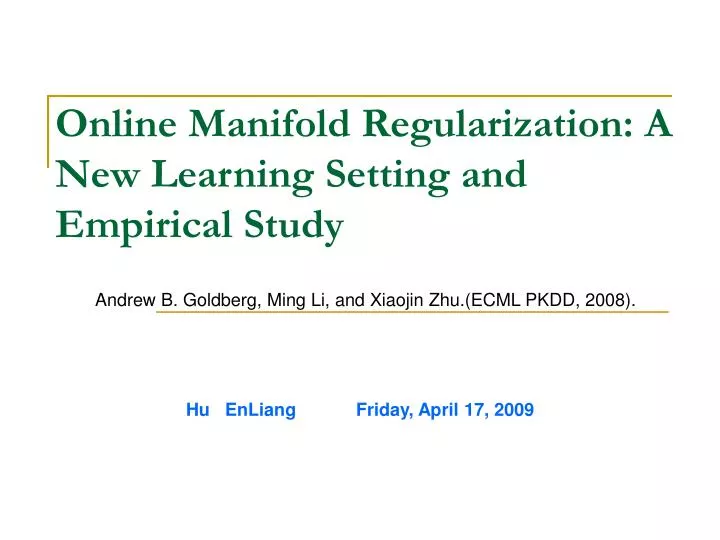 online manifold regularization a new learning setting and empirical study
