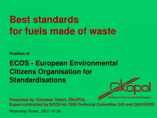 Best standards for fuels made of waste