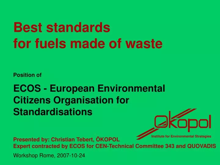 best standards for fuels made of waste